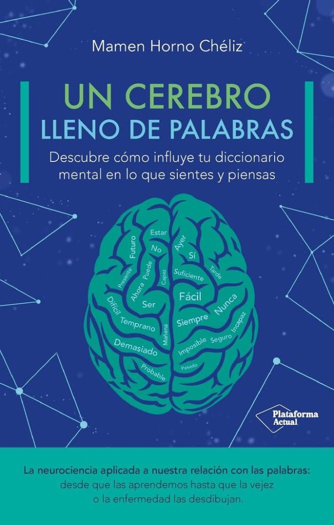 Un cerebro lleno de palabras, de Mamen Horno Chéliz